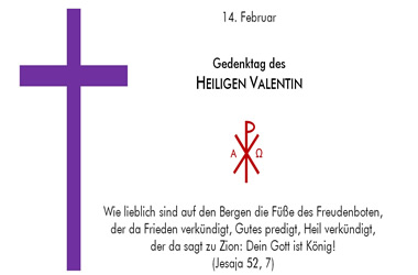 Heiliger Valentin – Gedenktag 14. Februar